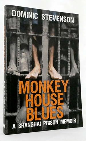 Bild des Verkufers fr Monkey House Blues A Shanghai Prison Memoir zum Verkauf von Adelaide Booksellers