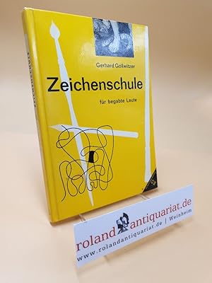 Bild des Verkufers fr Zeichenschule fr begabte Leute zum Verkauf von Roland Antiquariat UG haftungsbeschrnkt