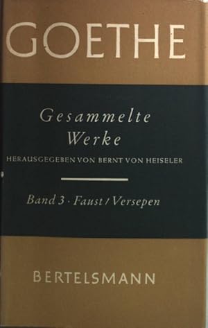 Seller image for Gesammelte Werke in sieben Bnden: BAND 3: Faust/ Versepen. hrsg. von Bernt von Heiseler; for sale by books4less (Versandantiquariat Petra Gros GmbH & Co. KG)