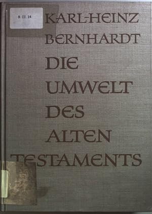 Bild des Verkufers fr Die Umwelt des Alten Testaments: BAND I: Die Quellen und ihre Erforschung. zum Verkauf von books4less (Versandantiquariat Petra Gros GmbH & Co. KG)