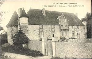 Ansichtskarte / Postkarte Felletin Creuse, Chateau de Villefort