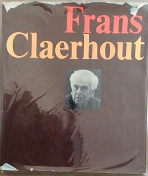 Image du vendeur pour Frans Claerhout mis en vente par Chapter 1