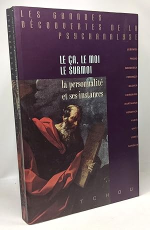 Seller image for Le a le moi le surmoi : La Personnalit et ses instances for sale by crealivres