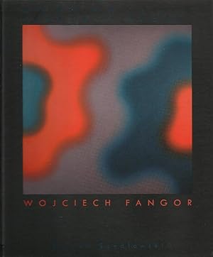 WOJCIECH FANGOR: WSPOMNIENIE TERAZNIEJSZOSCI / MEMORIES OF THE PRESENT