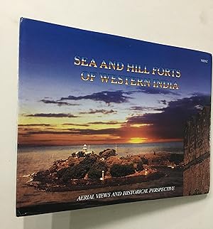 Seller image for Sea And Hill Forts Of Western India. Aerial Views And Historical Perspective for sale by Prabhu Book Exports
