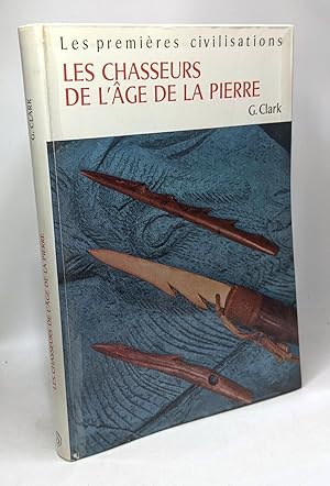 Les chasseurs de l'âge de la pierre