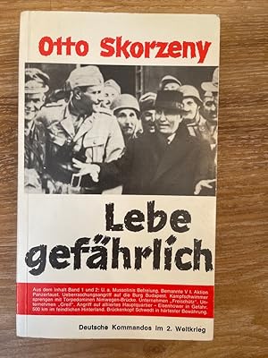 Bild des Verkufers fr Lebe gefhrlich. Deutsche Kommandos im 2.Weltkrieg. Erster Band. zum Verkauf von PlanetderBuecher