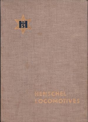 Henschel Locomotives. [Gesamtkatalog. Hrsg. Henschel & Sohn, Kassel]. Translation: F. E. Hart.