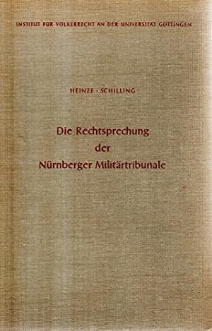 Seller image for Die Rechtsprechung der Nrnberger Militrtribunale for sale by PlanetderBuecher
