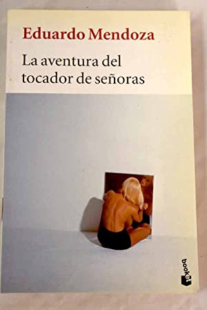 Seller image for LA AVENTURA DEL TOCADOR DE SEORAS for sale by Librovicios