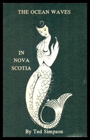 Bild des Verkufers fr THE OCEAN WAVES IN NOVA SCOTIA zum Verkauf von W. Fraser Sandercombe