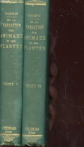 Image du vendeur pour DE LA VARIATION DES ANIMAUX ET DES PLANTES SOUS L'ACTION DE LA DOMESTICATION EN DEUX TOMES mis en vente par Le-Livre