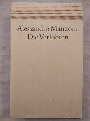 Immagine del venditore per Die Verlobten. Eine Mailnder Geschichte aus dem siebzehnten Jahrhundert. venduto da KULTur-Antiquariat