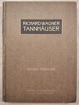 Seller image for Tannhuser und der Sngerkrieg auf Wartburg - Vollstndiger Klavierauszug zu zwei Hnden mit deutschem Text. for sale by KULTur-Antiquariat