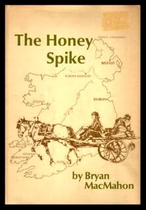 Seller image for THE HONEY SPIKE for sale by W. Fraser Sandercombe