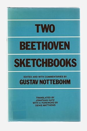 Image du vendeur pour Two Beethoven Sketchbooks: A Description with Musical Extracts mis en vente par killarneybooks