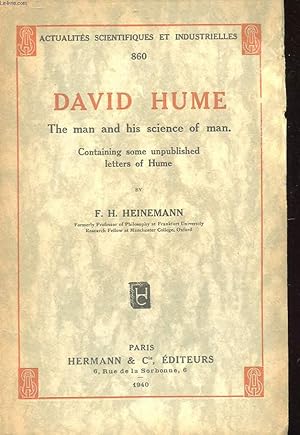 Bild des Verkufers fr DAVID HUME THE MAN AND HIS SCIENCE OF MAN - CONTAINING SOME UNPUBLISHED LETTERS OF HUME - ACTUALITES SCIENTIFIQUES ET INDUSTRIELLES 860 zum Verkauf von Le-Livre