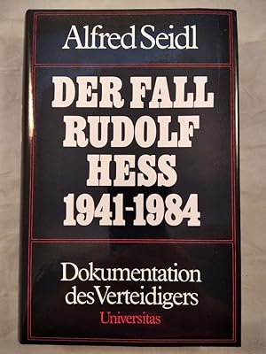 Bild des Verkufers fr Der Fall Rudolf Hess 1941 - 1984. Dokumentation des Verteidigers. zum Verkauf von KULTur-Antiquariat