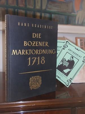 Image du vendeur pour Die Bozener Marktordnung aus dem Jahre 1718. Betriebswirtschaftlich-Historische Untersuchung. mis en vente par Antiquariat Klabund Wien