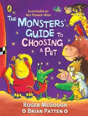 Seller image for The Monsters' Guide to Choosing a Pet for sale by WeBuyBooks