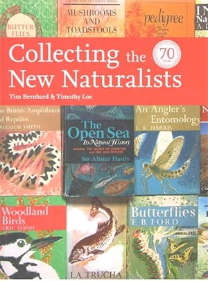 Seller image for Collecting the New Naturalists for sale by PEMBERLEY NATURAL HISTORY BOOKS BA, ABA