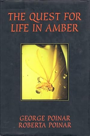 Immagine del venditore per The Quest for Life in Amber venduto da PEMBERLEY NATURAL HISTORY BOOKS BA, ABA