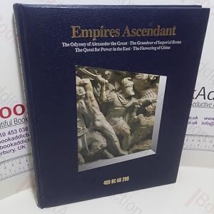 Seller image for Empires Ascendant, 400 BC to 200 AD (History of the World Series) for sale by BookAddiction (ibooknet member)