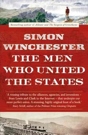 Seller image for Men Who United the States for sale by GreatBookPrices