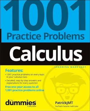 Bild des Verkufers fr Calculus: 1001 Practice Problems For Dummies (+ Free Online Practice) zum Verkauf von AHA-BUCH GmbH