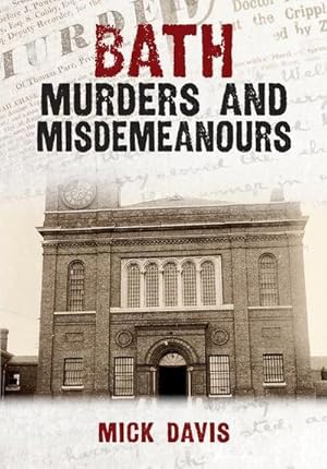 Seller image for Bath Murders and Misdemeanours for sale by AHA-BUCH GmbH