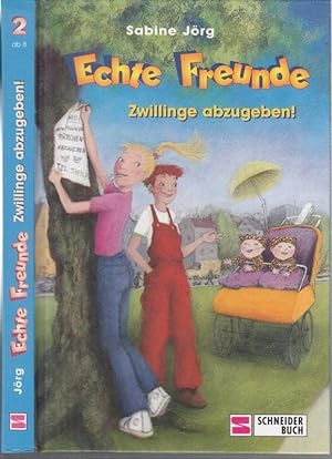Seller image for Echte Freunde. Zwillinge abzugeben ( Schneider Buch ). - Widmungsexemplar ! for sale by Antiquariat Carl Wegner