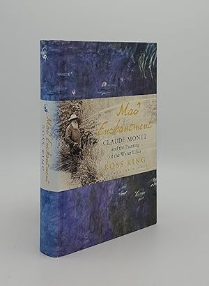 Seller image for MAD ENCHANTMENT Claude Monet and the Painting of the Water Lilies for sale by Rothwell & Dunworth (ABA, ILAB)