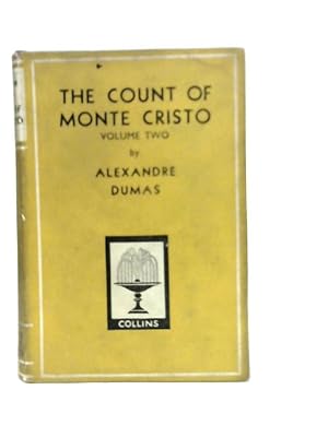 Bild des Verkufers fr The Count of Monte Cristo: Volume II zum Verkauf von World of Rare Books