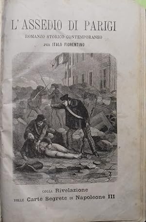 Imagen del vendedor de L'assedio di Parigi. Romanzo storico contemporaneo a la venta por librisaggi