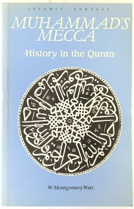 Seller image for Muhammad's Mecca: History in the Quran for sale by PsychoBabel & Skoob Books