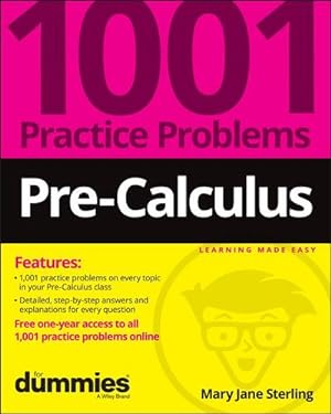 Bild des Verkufers fr Pre-Calculus: 1001 Practice Problems For Dummies (+ Free Online Practice) zum Verkauf von AHA-BUCH GmbH