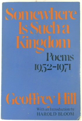 Seller image for Somewhere is such a Kingdom: Poems 1952-1971 for sale by PsychoBabel & Skoob Books