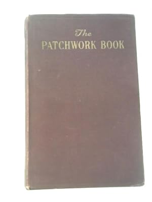 Image du vendeur pour The Patchwork Book; a Pilot Omnibus for Children mis en vente par World of Rare Books