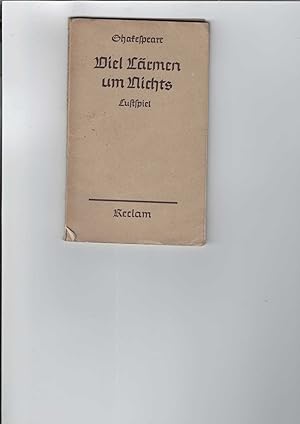 Bild des Verkufers fr Viel Lrmen um Nichts. Lustspiel in fnf Aufzgen. Reclams Universal-Bibliothek Nr. 98. [Aus dem Englischen von Wolf Heinrich Graf Baudissin]. zum Verkauf von Antiquariat Frank Dahms