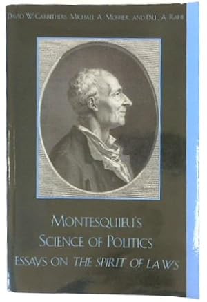 Bild des Verkufers fr Montesquieu's Science of Politics: Essays on The Spirit of Laws zum Verkauf von PsychoBabel & Skoob Books