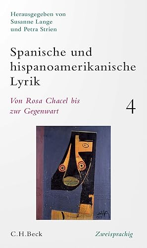 Imagen del vendedor de Spanische und lateinamerikanische Lyrik Bd. 4: Von Rosa Chacel bis zur Gegenwart a la venta por moluna