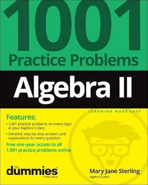 Bild des Verkufers fr Algebra II: 1001 Practice Problems For Dummies (+ Free Online Practice) zum Verkauf von AHA-BUCH GmbH