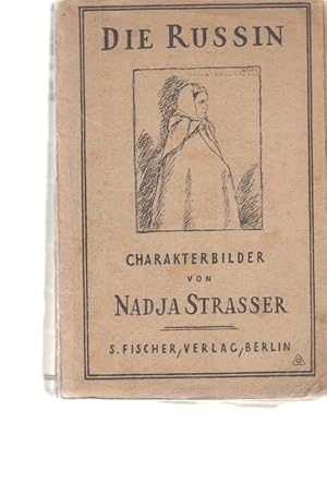 Seller image for Die Russin. Von Nadja Strasser. Mit 24 Abbildungen. for sale by Fundus-Online GbR Borkert Schwarz Zerfa