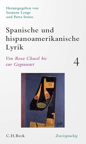 Imagen del vendedor de Spanische und hispanoamerikanische Lyrik Bd. 4: Von Rosa Chacel bis zur Gegenwart : zweisprachig a la venta por AHA-BUCH GmbH