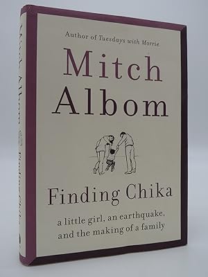 Seller image for FINDING CHIKA A Little Girl, an Earthquake, and the Making of a Family for sale by Sage Rare & Collectible Books, IOBA