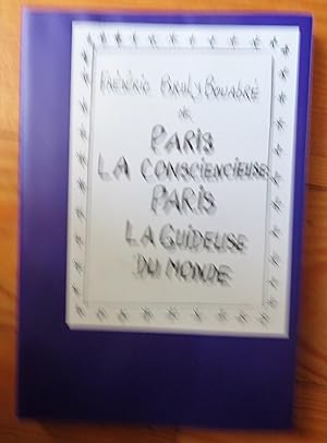 Seller image for Paris la Consciencieuse : Paris la Guideuse du monde for sale by la petite boutique de bea