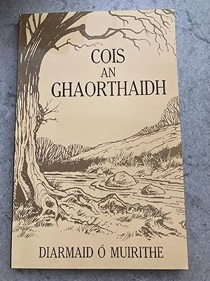 Immagine del venditore per Cois an Ghaorthaidh venduto da Cavehill Books