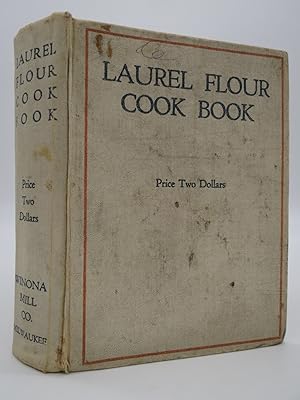 LAUREL FLOUR COOK BOOK