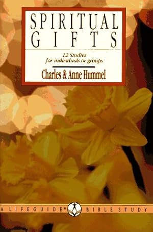 Image du vendeur pour Spiritual Gifts: 12 Studies for Individuals of Groups (A Lifeguide Bible Study Guide) mis en vente par Redux Books
