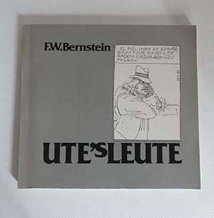Seller image for Ute s Leute/ signiert for sale by Antiquariat Maralt